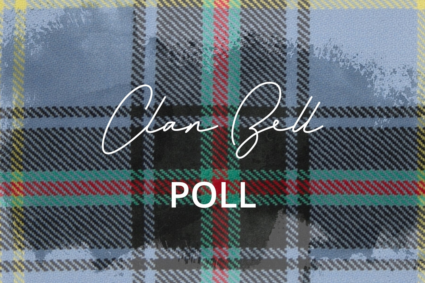 Bell Tartan & Clan Bell AncientModern Tartans